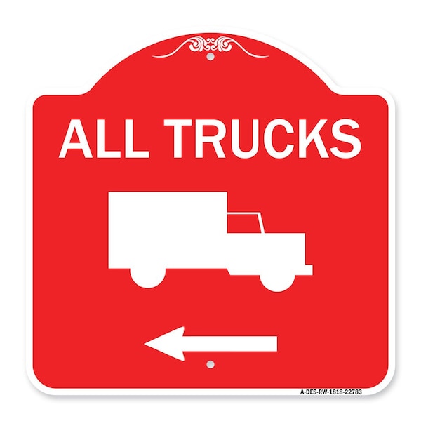 Trucks Sign All Trucks W/ Truck & Left Arrow, Red & White Aluminum Sign, 18" x 18", RW-1818-22783